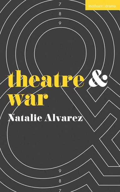 Natalie Alvarez, Margherita Laera - Theatre and War, Häftad