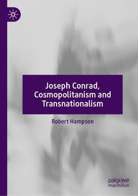 Joseph Conrad, Cosmopolitanism and Transnationalism 1