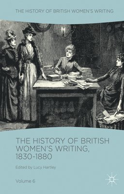 bokomslag History of British Women's Writing, 1830-1880