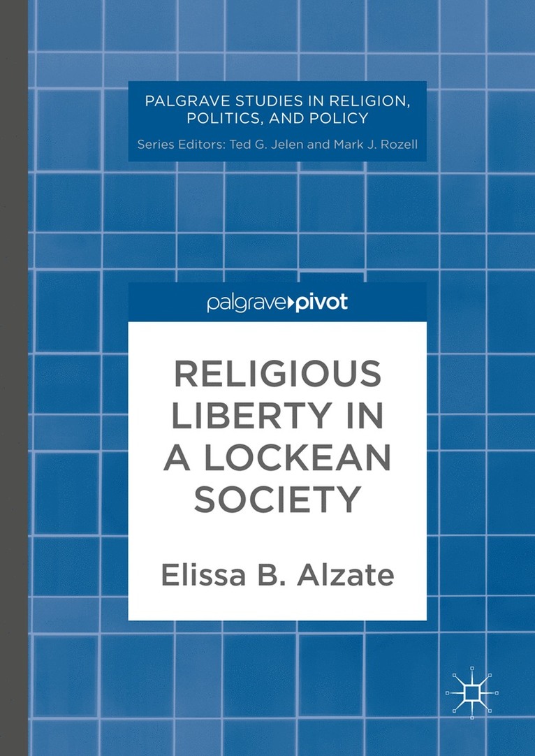 Religious Liberty in a Lockean Society 1