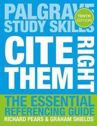 bokomslag Cite Them Right: The Essential Referencing Guide