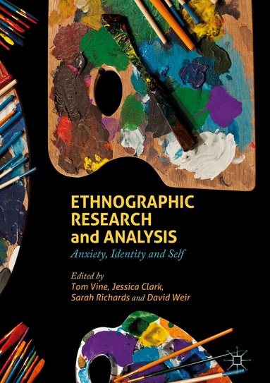 Tom Vine, Jessica Clark, Sarah Richards, David Weir - Ethnographic Research and Analysis, Inbunden