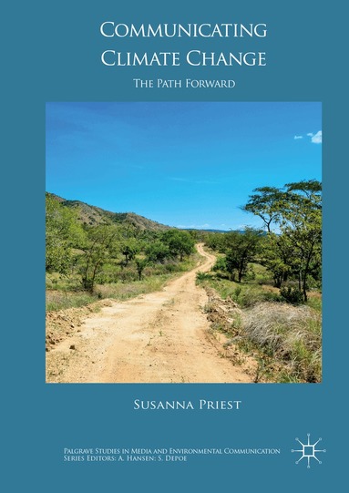 Susanna Priest - Communicating Climate Change, Inbunden