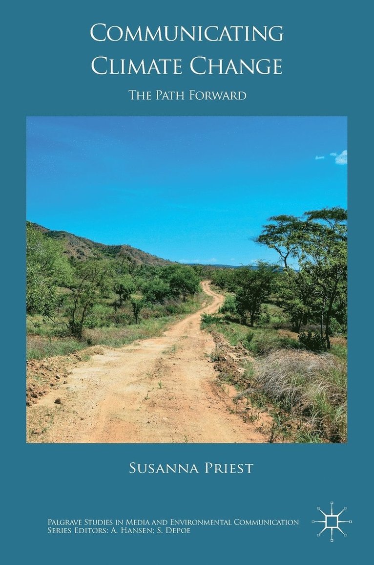 Susanna Priest - Communicating Climate Change, Inbunden