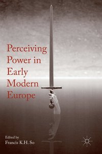 bokomslag Perceiving Power in Early Modern Europe