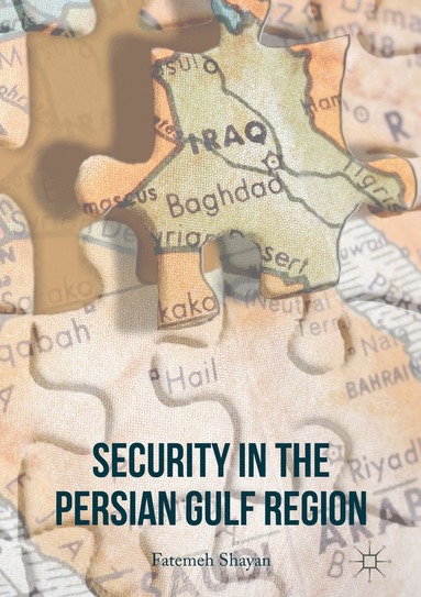 bokomslag Security in the Persian Gulf Region