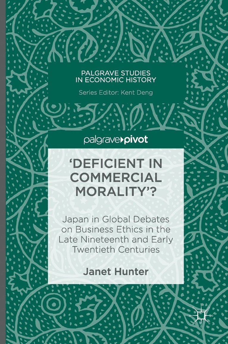 'Deficient in Commercial Morality'? 1