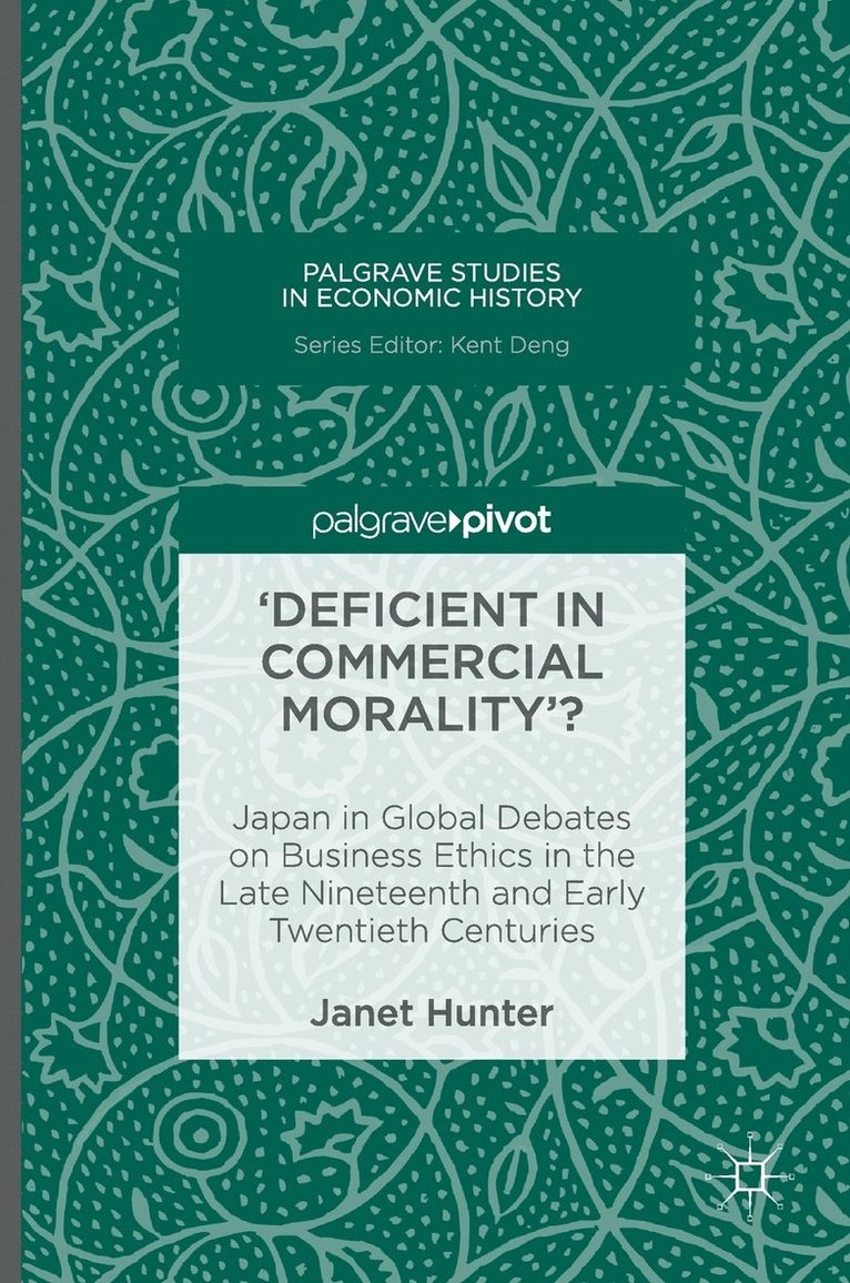 Janet Hunter - 'Deficient in Commercial Morality'?, Inbunden