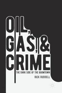 bokomslag Oil, Gas, and Crime
