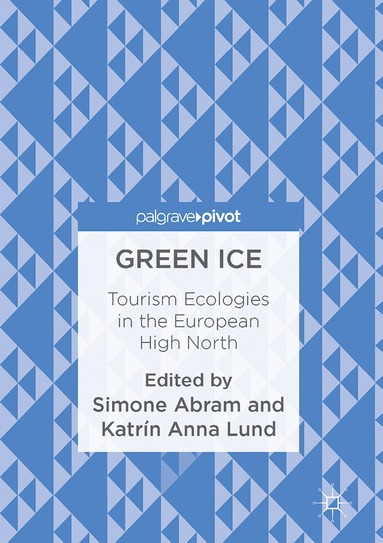 Simone Abram, Katrín Anna Lund - Green Ice, Inbunden