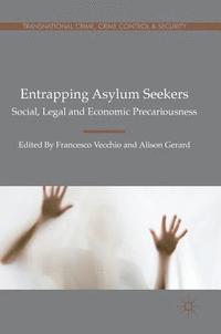 bokomslag Entrapping Asylum Seekers