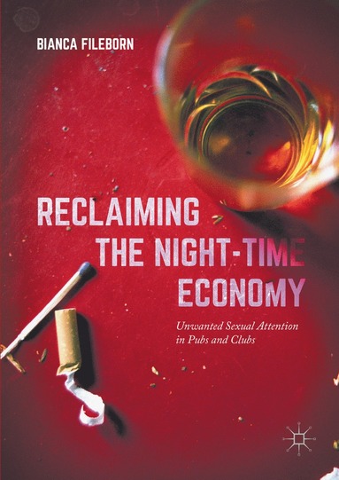 bokomslag Reclaiming the Night-Time Economy