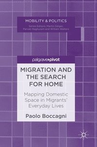 bokomslag Migration and the Search for Home