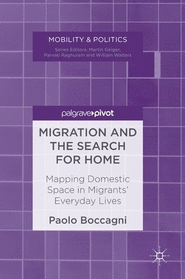 Migration and the Search for Home 1