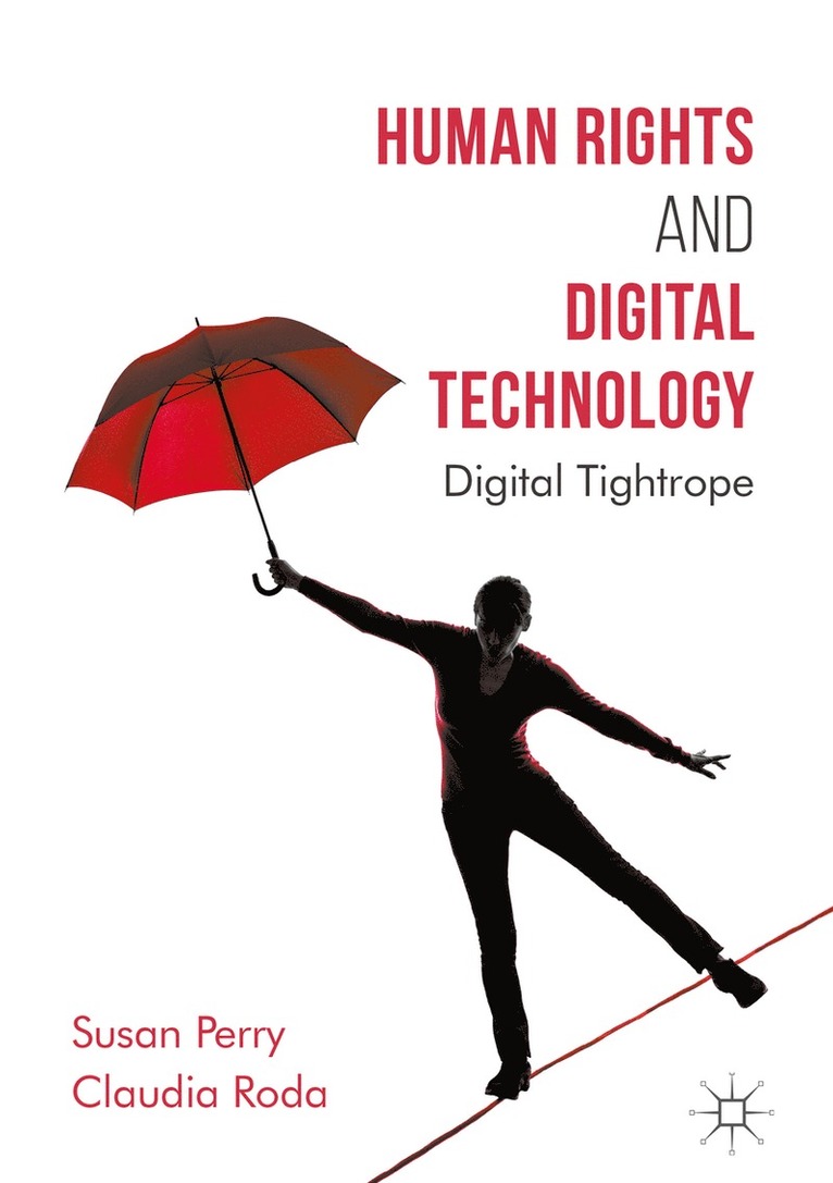 Human Rights and Digital Technology 1