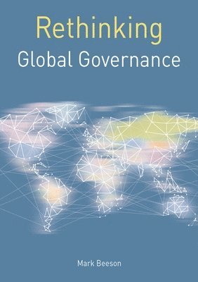 bokomslag Rethinking Global Governance