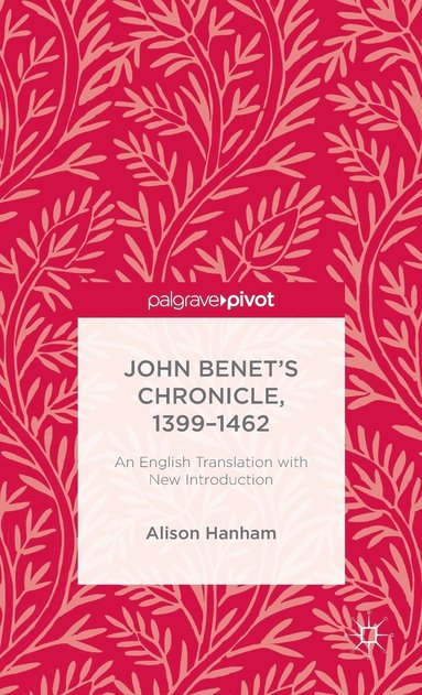 bokomslag John Benet's Chronicle, 1399-1462