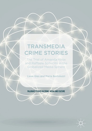 Lieve Gies, Maria Bortoluzzi - Transmedia Crime Stories, Inbunden