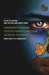 bokomslag Understanding Youth Participation Across Europe