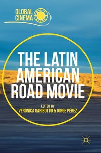 bokomslag The Latin American Road Movie