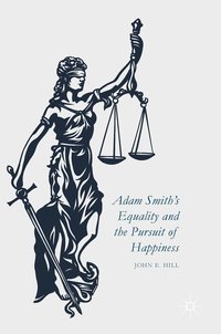 bokomslag Adam Smiths Equality and the Pursuit of Happiness