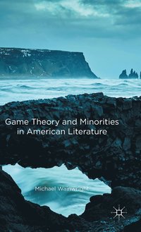 bokomslag Game Theory and Minorities in American Literature