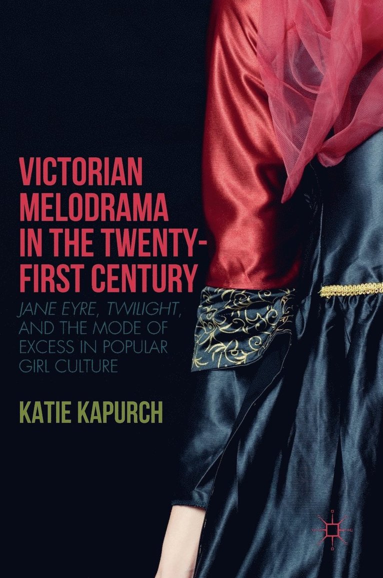 Victorian Melodrama in the Twenty-First Century 1