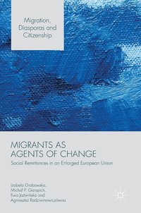 bokomslag Migrants as Agents of Change