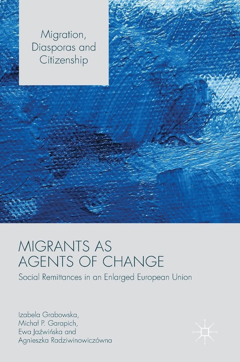 Migrants as Agents of Change 1