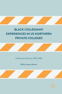bokomslag Black Collegians Experiences in US Northern Private Colleges