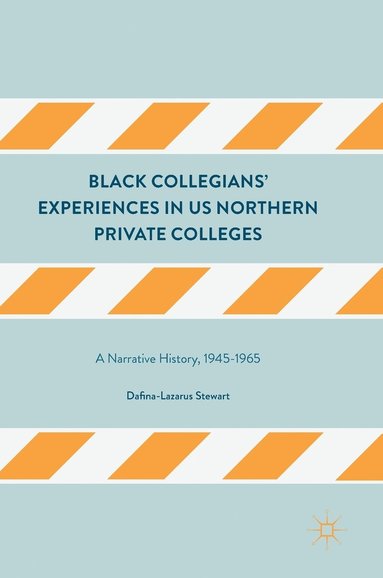 bokomslag Black Collegians' Experiences in US Northern Private Colleges