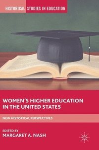 bokomslag Women's Higher Education in the United States