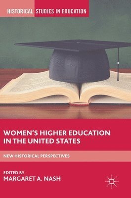 bokomslag Women's Higher Education in the United States