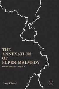 bokomslag The Annexation of Eupen-Malmedy