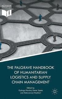 bokomslag The Palgrave Handbook of Humanitarian Logistics and Supply Chain Management