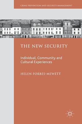 Helen Forbes-Mewett - New Security, Inbunden