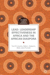 bokomslag LEAD: Leadership Effectiveness in Africa and the African Diaspora