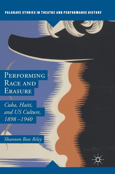 bokomslag Performing Race and Erasure