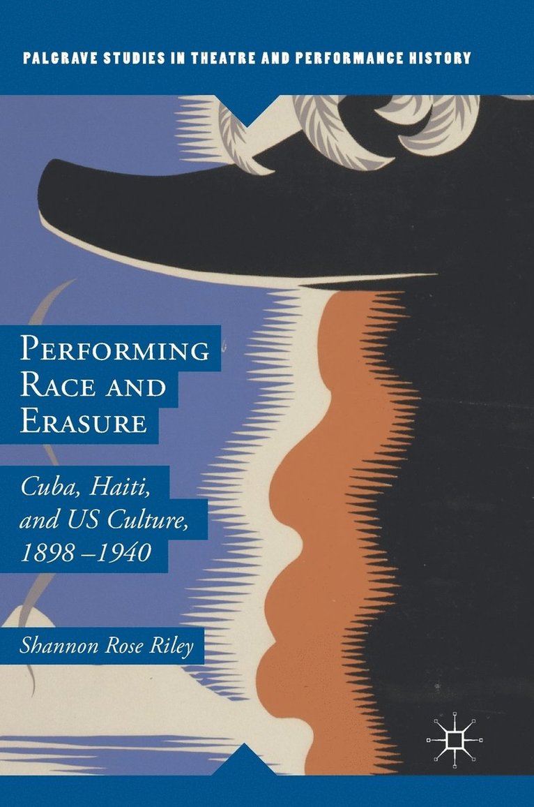 Performing Race and Erasure 1