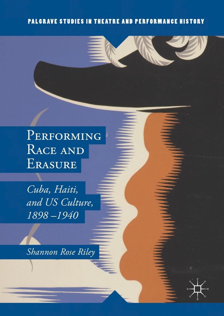 Performing Race and Erasure 1