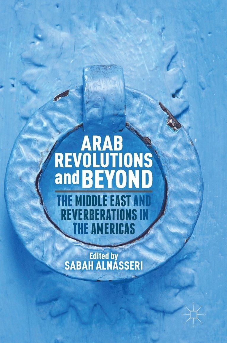 Arab Revolutions and Beyond 1