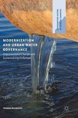 bokomslag Modernization and Urban Water Governance