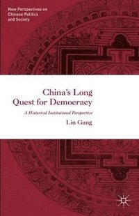 bokomslag Chinas Long Quest for Democracy