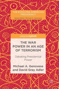 bokomslag The War Power in an Age of Terrorism