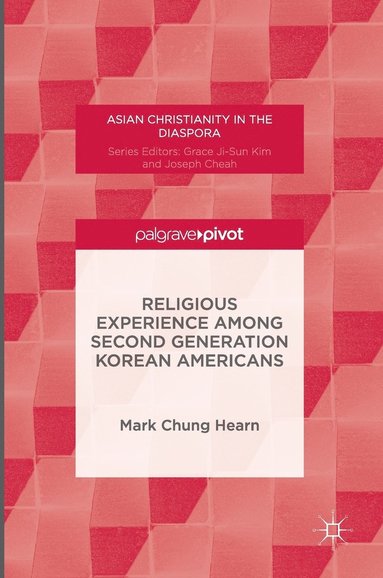 bokomslag Religious Experience Among Second Generation Korean Americans