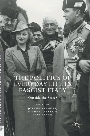 bokomslag Politics of Everyday Life in Fascist Italy