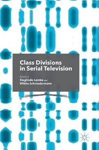 bokomslag Class Divisions in Serial Television