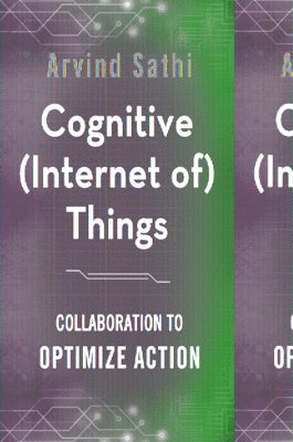 Cognitive (Internet of) Things 1
