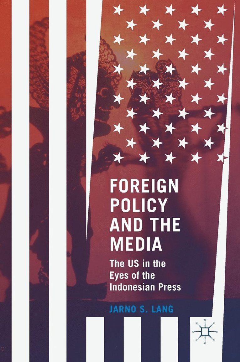 Foreign Policy and the Media 1