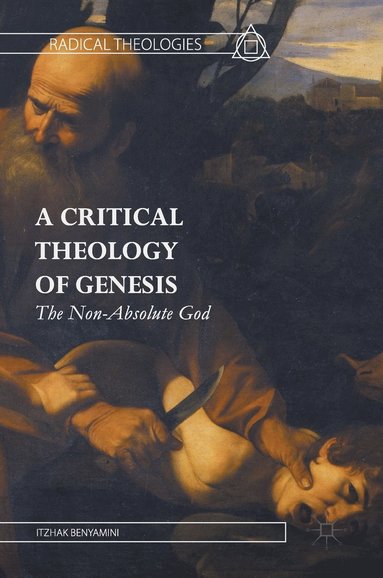 bokomslag A Critical Theology of Genesis